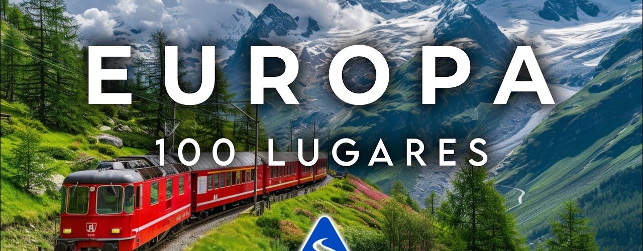 100 Lugares Mais Bonitos para Visitar na Europa | Guia de Viagem em 4K