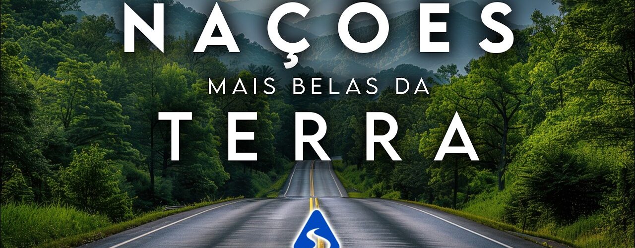 Maravilhas das Nações | Os Países e Lugares Mais Belos da Terra | 4K