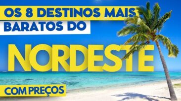 Os Destinos Mais Baratos do Nordeste do Brasil | COM PREÇOS ATUALIZADOS