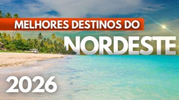 Melhores destinos do NORDESTE – Você precisa conhecer!