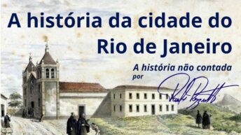 A história da cidade do Rio de Janeiro