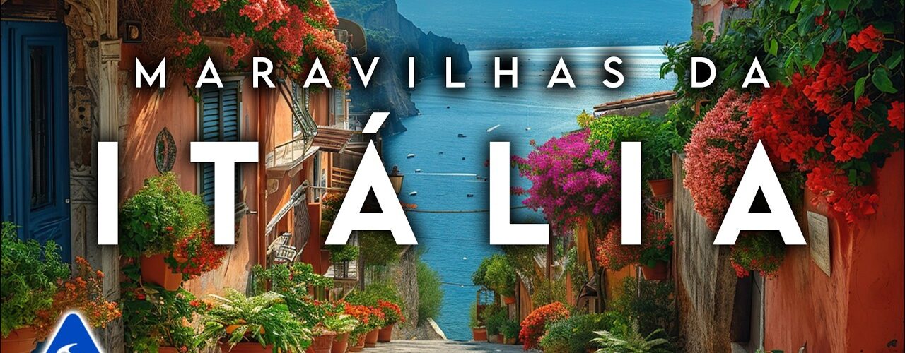MARAVILHAS DA ITÁLIA | Os lugares mais bonitos da Itália | Guia de Viagem em 4K
